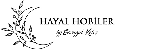 Hayal Hobiler - Hayallerinizi Özel Günlerinize Taşıyoruz